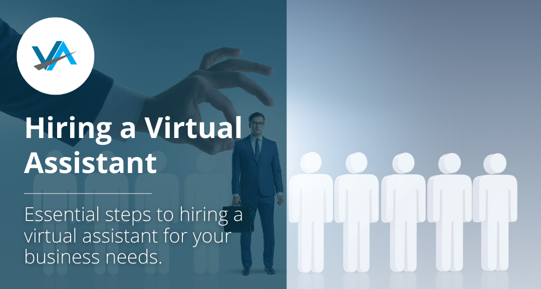 5 Key Steps to Hiring a Virtual Assistant: Tips for Finding the Right Fit